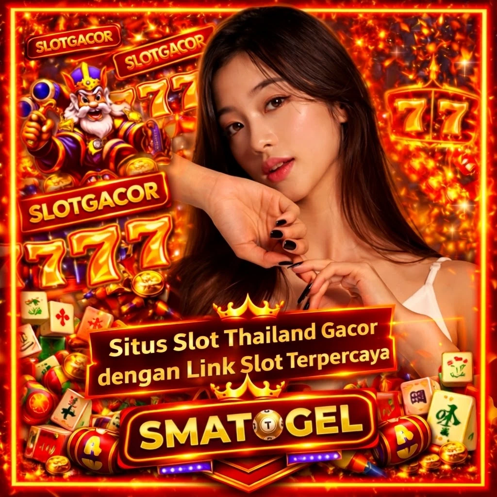 SMATOGEL : Agen Slot Terpercaya Berlisensi Resmi Bonus New Member